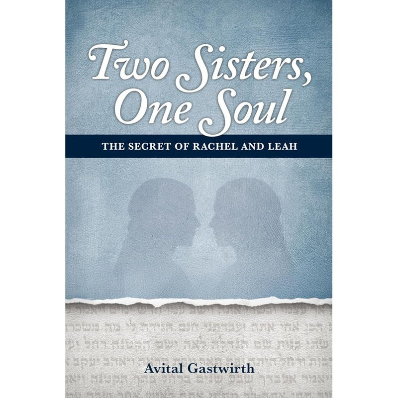 Two Sisters, One Soul: The Secret of Rachel and Leah cover image