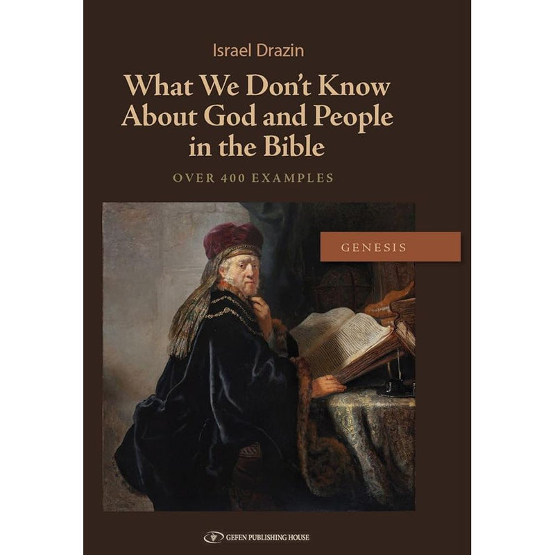 What We Don't Know About God and People in the Bible (Genesis) cover image