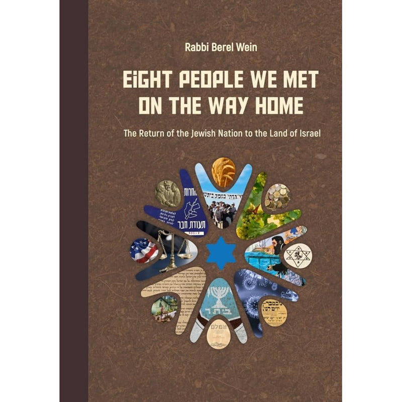 Eight People We Met on the Way Home: The Return of the Jewish Nation to the Land of Israel cover image