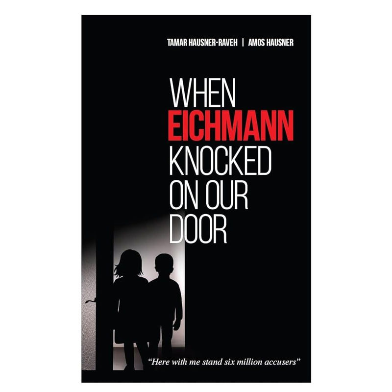 When Eichmann Knocked on Our Door cover image