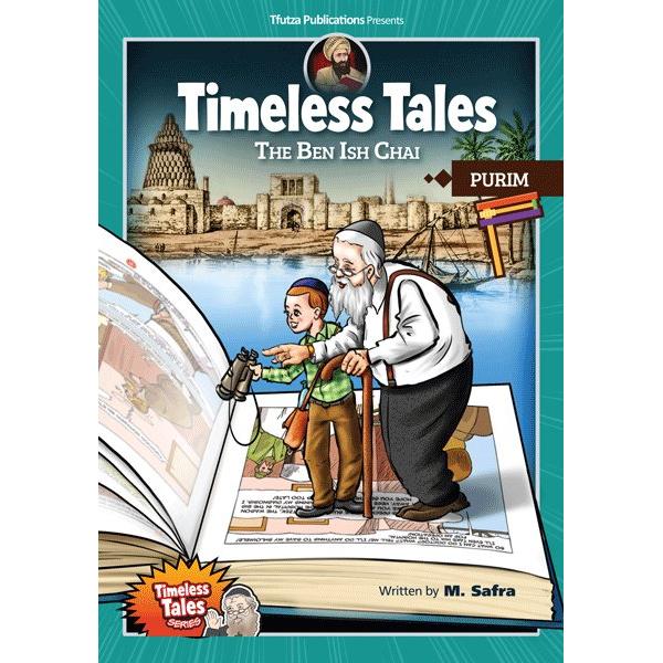 Timeless Tales: The Ben Ish Chai - Purim Comics Children's Book