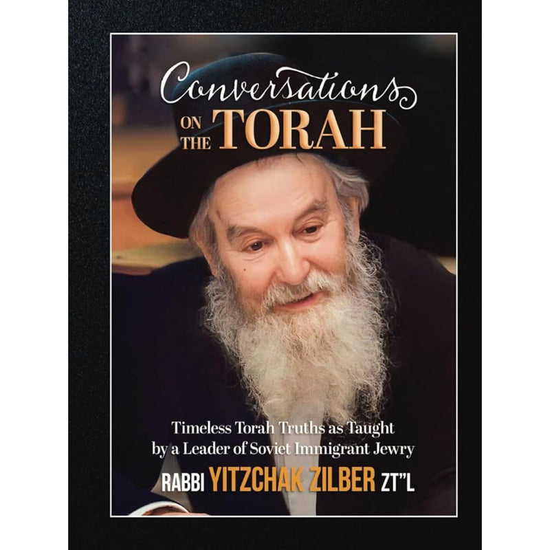 Conversations on the Torah: Timeless Torah Truths as Taught by a Leader of Soviet Immigrant Jewry cover image
