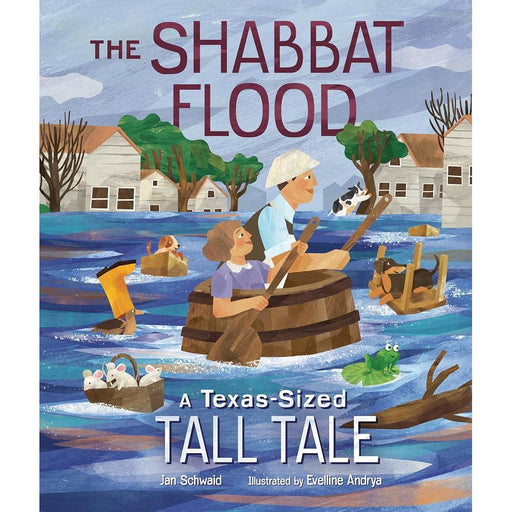 The Shabbat Flood: A Texas-Sized Tall Tale cover image