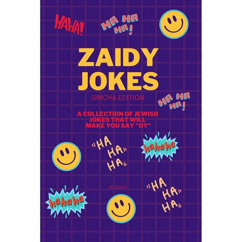 Zaidy Jokes - Simcha Edition: A collection of jewish puns that will make you say "oy" cover image
