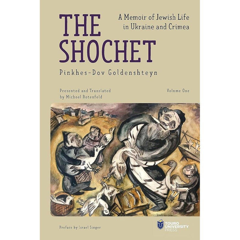 The Shochet (Vol. 1): A Memoir of Jewish Life in Ukraine and Crimea cover image