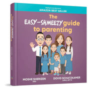 The Easy Shmeezy Guide to Parenting cover image