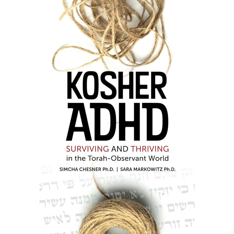 Kosher ADHD: Surviving and Thriving in the Torah-Observant World cover image