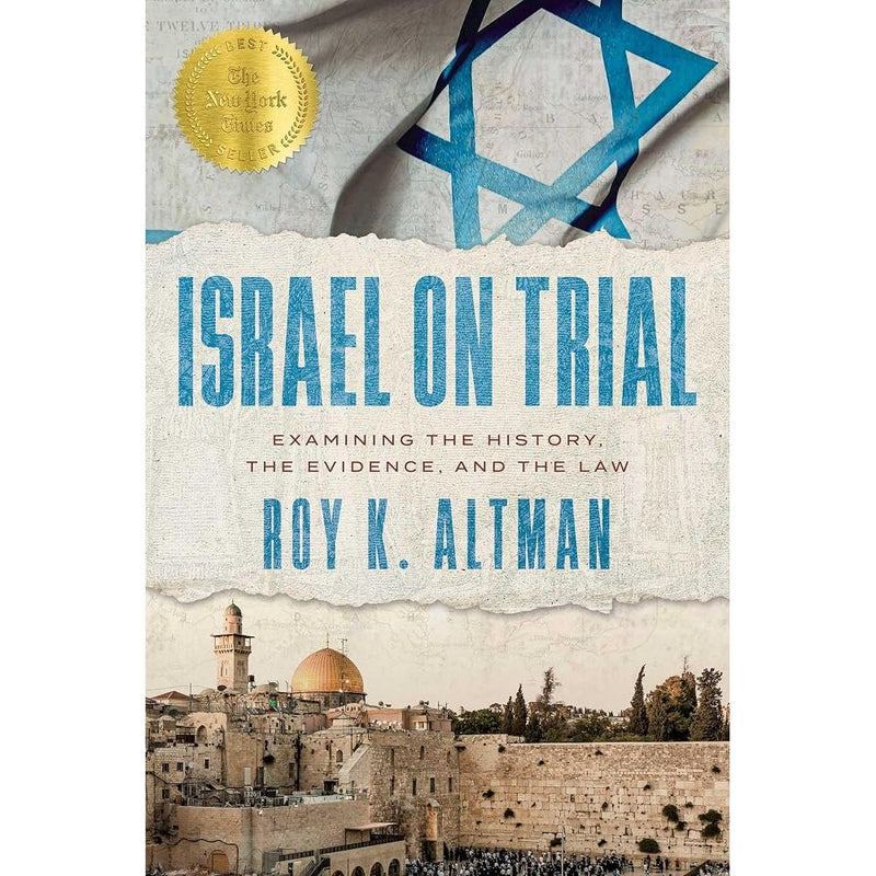 Israel on Trial: Examining the History, the Evidence, and the Law cover image