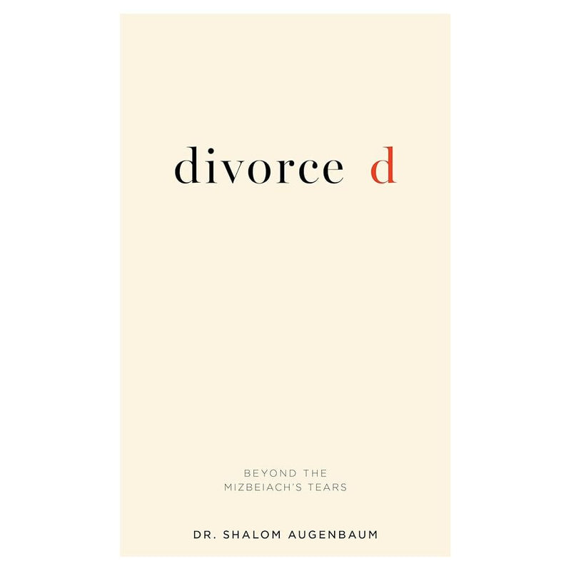 Divorced: Beyond the Mizbeiachs tears cover image