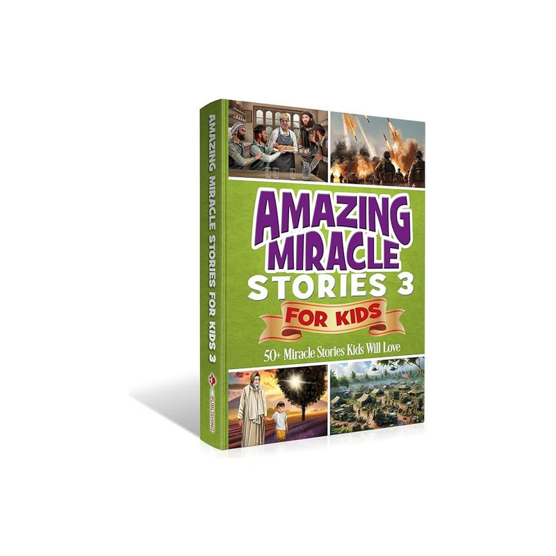 Amazing Miracle Stories for Kids 3, 50+ Miracle Stories, Hardcover Book cover image
