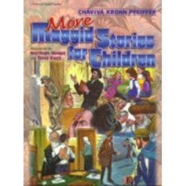 More Maggid Stories for Children By Chaviva Pfeiffer