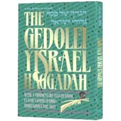 The Gedolei Yisroel Haggadah By Rabbi Yisroel Stein