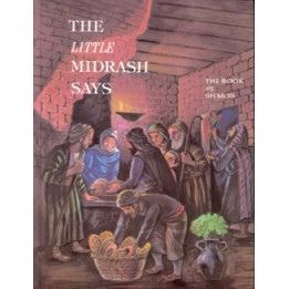 The Little Midrash Says - 2 - The Book of Sh'mos / Shemot
