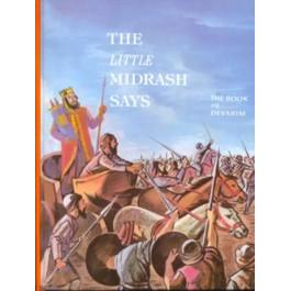 The Little Midrash Says - 5 - The Book of Devarim