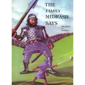 The Family Midrash Says 3 - The Book of Shmuel I