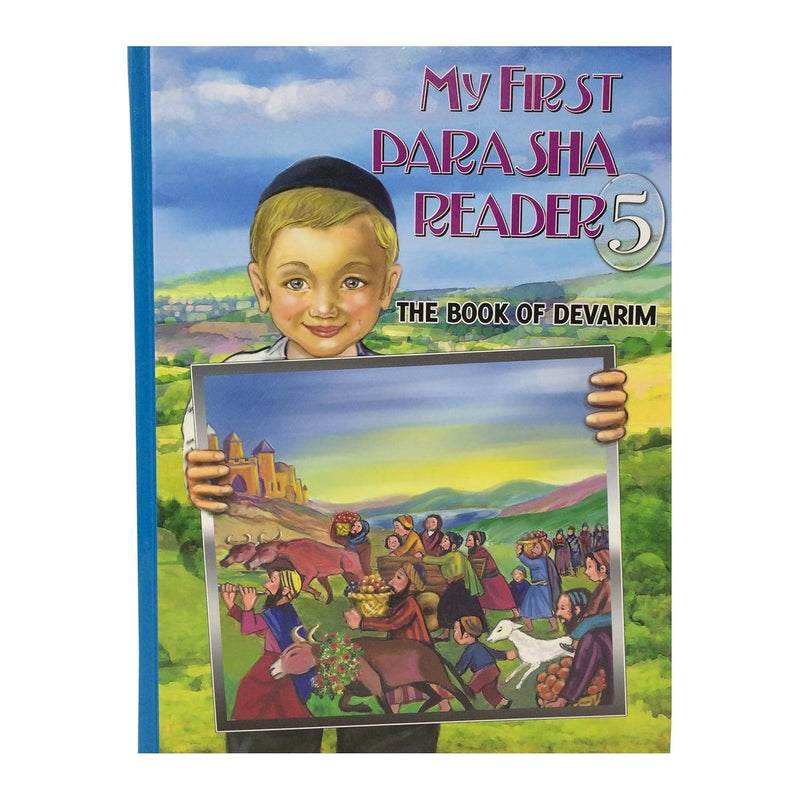 My First Parsha Reader - The Book of Devarim By Rabbi Moshe Weissman