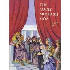 The Family Midrash says 5 - Book of Melachim - Kings 1