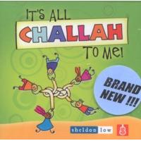 It's All Challah To Me By Sheldon Low Jewish Music CD