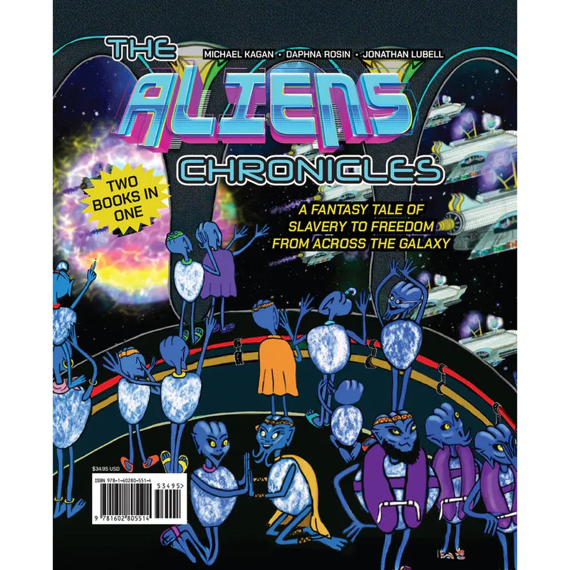 The Aliens Haggadah & The Aliens Chronicles: A Fantasy Tale of Slavery to Freedom from Across the Galaxy (English and Hebrew Edition)