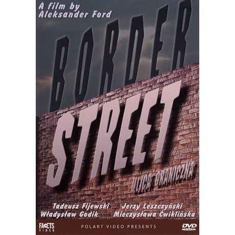 Border Street A film by Aleksander Fords Polish with English Subtitles