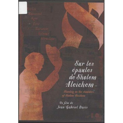 Standing on the Shoulders of Sholem Aleichem DVD Documentary directed by Jean-Gabriel Davis France
