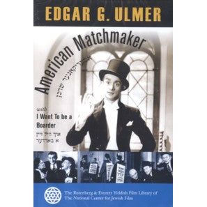 American Matchmaker - A Edgar G. Ulmer Film Classic Yiddish / English Subtitles