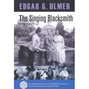 The Singing Blacksmith Yankl - Der Schmid - Edgar G. Ulmer Classic Film Yiddish / English Subti