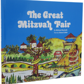 Great Mitzvah Fair By Chana Colish & Michoel Muchnik