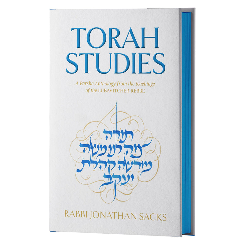 Torah Studies A Parsha Anthology by the Lubavitcher Rebbe Adapted by Rabbi Jonathan Sacks