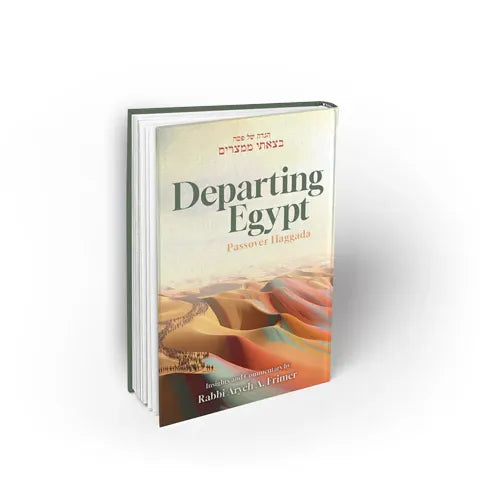 Departing Egypt Passover Haggadah: Insights and Commentary by Rabbi Aryeh A. Frimer