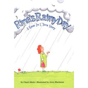 Rina's Rainy Day - A Gam Zu L'Tova Story. By Chani Altein