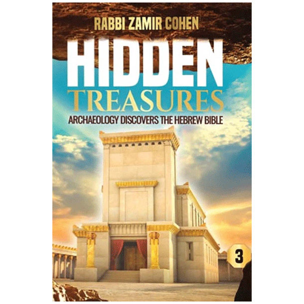 Hidden Treasures Vol. 3 - Archaeology Discovers The Hebrew Bible