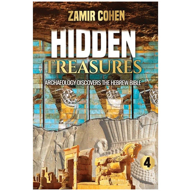 Hidden Treasures Vol. 4 - Archaeology Discovers The Hebrew Bible