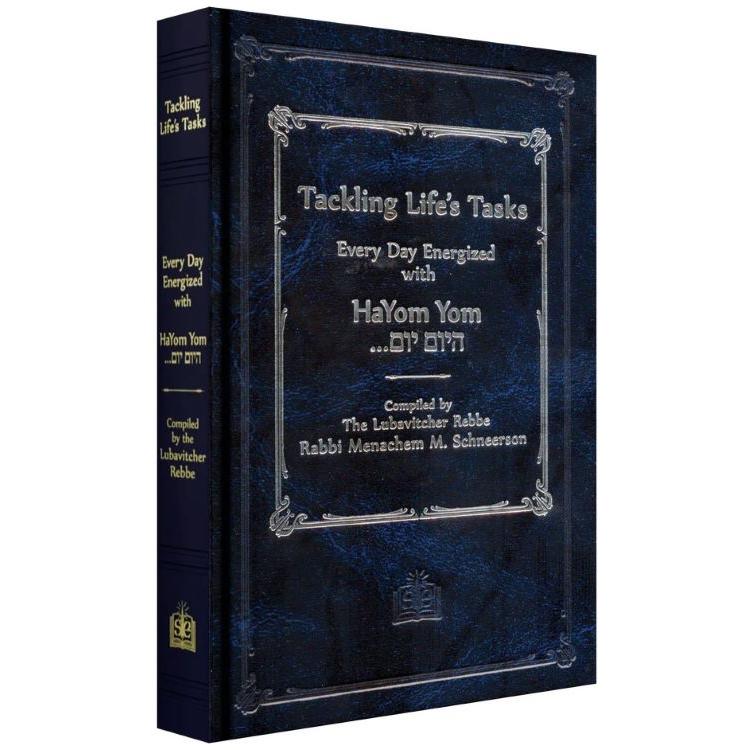 Hayom Yom Tackling Life's Tasks  Compiled by the Lubavitcher Rebbe M.M. Schneerson Compact Edition