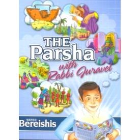 The Parsha with Rabbi Juravel 1 - Bereishis / Bereishit
