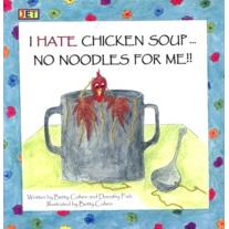 I Hate Noodles! No Chicken Soup for Me!