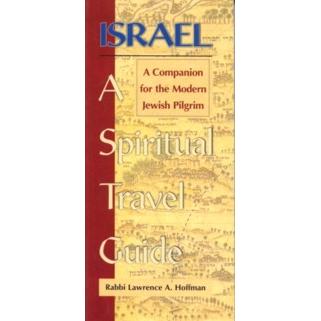 Israel - A Spiritual Travel Guide