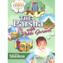 The Parsha with Rabbi Juravel 2 - Shmot / Shemos