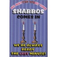 Shabbos Comes Jewish Magnet