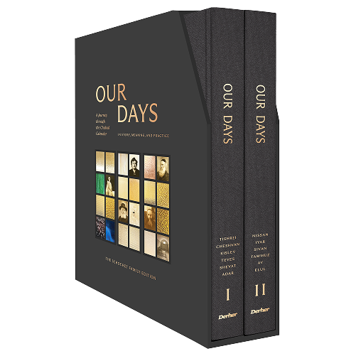 Our Days - A Journey through the Chabad Calendar in Story, Meaning, and Practice Set of 2 volumes