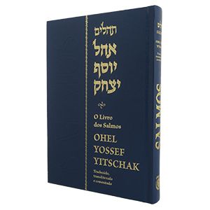 Livro dos Salmos Ohel Yossef Yitschak Traduzido Transliterado e comentado Tehillim Hebrew  Portuguese with Commentaries Salmos