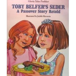 Toby Belfer's Seder - A Passover Story Retold