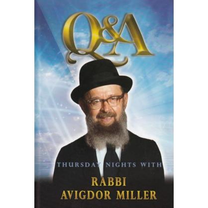 Q & A: Thursday Nights With Rabbi Avigdor Miller