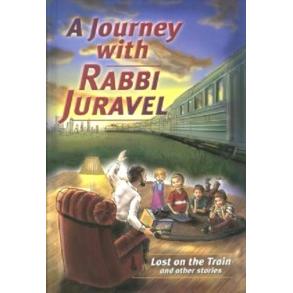 A Journey with Rabbi Juravel 1 - Lost on the Train & Other Stories