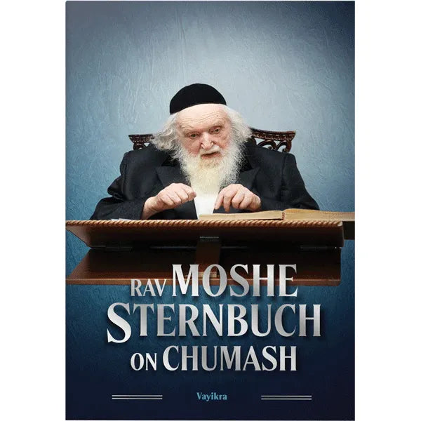 Rav Moshe Sternbuch on Chumash Vayikra