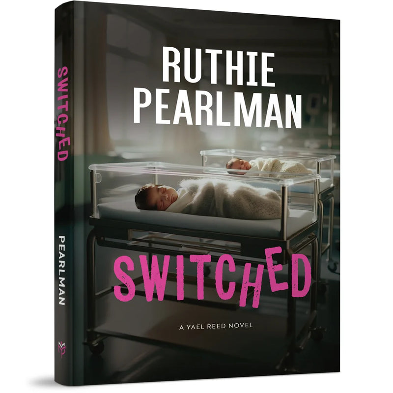 Switched a Yael Reed Novel by Ruthie Pearlman