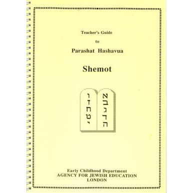 Teacher's Guide to Parashat Hashavua - Shemot