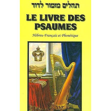 Tehillim / Psalms Hebrew French Le Livre Des Psaumes Translation & Transliteration