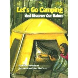 Let's Go Campingand Discover Our NatureBy Miriam Yerushalmi
