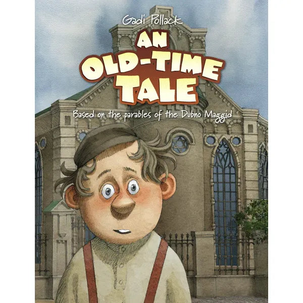 An Old-Time Tale Comics Based on the parables of the Dubno Maggid by Gadi Pollack